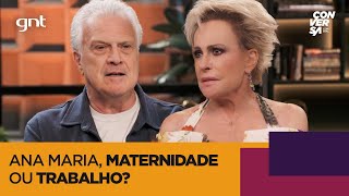 Ana Maria Braga fala da paixão pela profissão e o equilíbrio com a vida pessoal  Conversa com Bial [upl. by Enirhtak280]