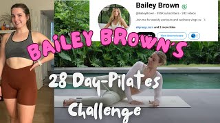 Trying out Bailey Browns 28Day Pilates Challenge [upl. by Elleined]