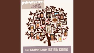 Euer Stammbaum ist ein Kreis [upl. by Rhiamon]