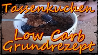 Tassenkuchen Grundrezept Low Carb [upl. by Giulietta]