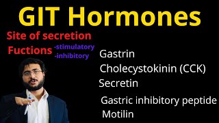 GIT Hormones Functions  Gastrin  cholecystokinin  CCK  Secretin  Digestion  physiology [upl. by Harve187]