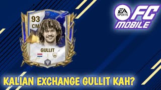 Kalian Exchange Gullit Gak  EA Sports FC Mobile [upl. by Elohcim]