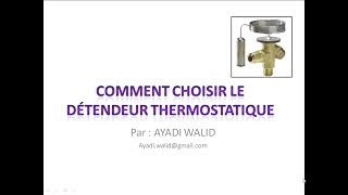 Comment choisir le détendeur thermostatique [upl. by Asiole]