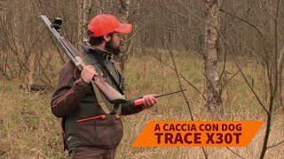 A caccia con il palmare GPS Dog Trace X30T da CampC Hunting [upl. by Atteuqaj]