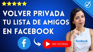 ¿Cómo Hacer PRIVADA la LISTA DE AMIGOS en Facebook  👥​ Aprende a Proteger tu Privacidad 👥​ [upl. by Shaun]