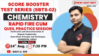 LIVE NEET 2025  CHEMISTRY RAPID FIRE amp QUES PRACTICE  SCORE BOOSTER TEST SBTS02 neet2025 [upl. by Ilyssa]