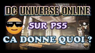 dc universe online sur ps5 [upl. by Ahtelrac]