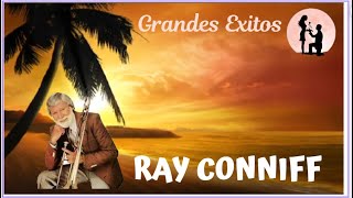 RAY CONNIFF Grandes Exitos Nuestros Años Felices  Maravillosos Recuerdos De Nuestra Juventud [upl. by Areid]