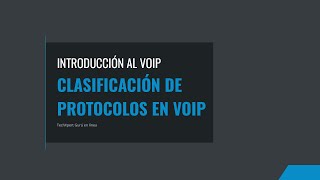 Clasificación de Protocolos VoIP [upl. by Marthena117]