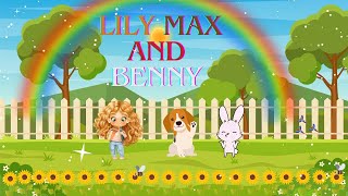 Lily Max And Bunny  Sketchy Stories [upl. by Maighdiln]