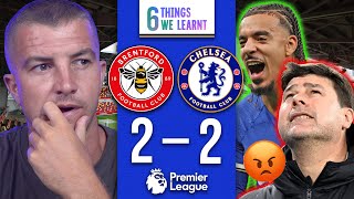 6 Things We Learnt From BRENTFORD 22 CHELSEA 🤬 [upl. by Bayless]