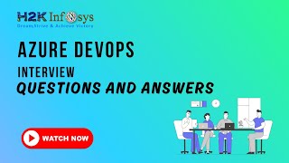 Azure Devops Interview Questions And Answers  H2KInfosys [upl. by Anyaled]