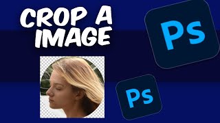 Photoshop 2024 How to Crop a Image in Photoshop [upl. by Ramled739]