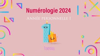 Numérologie 2024 Année personnelle 1 [upl. by Elvira955]