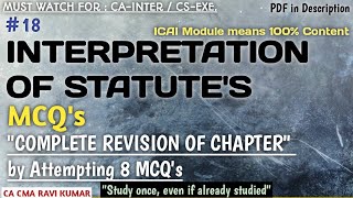 18  INTERPRETATION OF STATUTES  MCQs PRACTICE FOR COMPLETE REVISION OF CHAPTER [upl. by Neltiac]