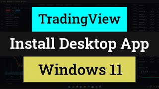 How to Download and Install TradingView Desktop App in Windows Laptop Computer  Trading How To [upl. by Seline]