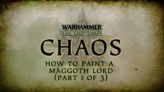 How to Paint Maggoth Lord Part 1 [upl. by Shaddock]