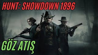 Bakalım Av mı Olacağız Yoksa Avcı mı   Hunt Showdown 1896  Göz Atış Sonrası Sohbet [upl. by Letnuahc]