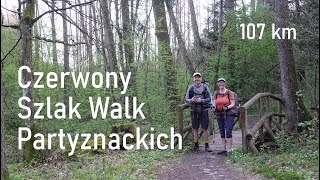 Czerwony Szlak Walk Partyzanckich  Annopol  Bidaczów Stary 107 km  Lasy Janowskie [upl. by Nawuj]