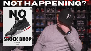 The Shock Drop For The Jordan 4 Bred quotReimaginedquot Is Cancelled [upl. by Tarah940]