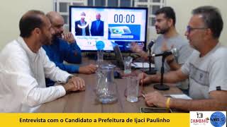 Transmissão ao vivo de Tv Chumbinho ENTREVISTA CANDIDATO PAULINHO [upl. by Hashimoto]