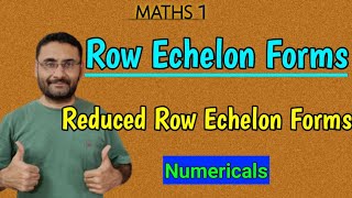 Row Echelon and Reduced Row Echelon forms  with Examples  Upper triangle Matrix  Maths [upl. by Llertnac]