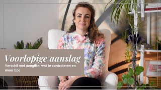 Voorlopige aanslag inkomstenbelasting  hoe te controleren en verschil met aangifte [upl. by Akimaj]