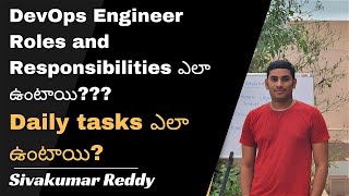 DevOps Engineer Roles Responsibilities amp Daily Tasks  DevOps Training DevOps and Cloud with Siva [upl. by Barrus]