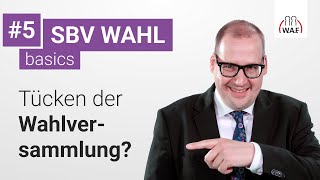 SBVWahl Tücken der Wahlversammlung  Betriebsrat Video [upl. by Larrisa43]