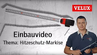 Einbau MHL HitzeschutzMarkise  VELUX Sonnenschutz [upl. by Venola]