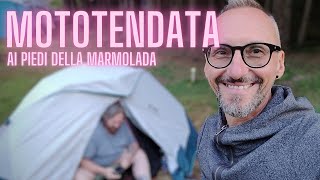 Camping Marmolada  moto tendata con il sior CiccioBenza [upl. by Onailime]