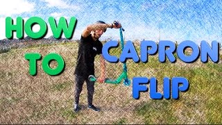 How to Capron Flip [upl. by Minette]