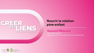 Nourrir la relation père enfant [upl. by Aicnom]