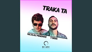 Traka Ta Original Mix [upl. by Russel]