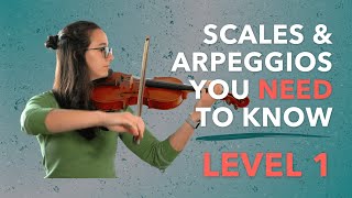 8 Scales amp Arpeggios You Need to Know for Violin  Level 1 [upl. by Lainad]