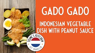 How to Make Gado Gado Recipe for Indonesian Vegetables with Peanut Sauce [upl. by Aiki]