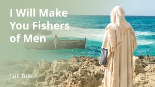 Matthew 4  Follow Me and I Will Make You Fishers of Men  The Bible [upl. by Isleana]