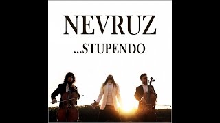 Nevruz amp Guerzoncellos   Stupendo [upl. by Darreg]