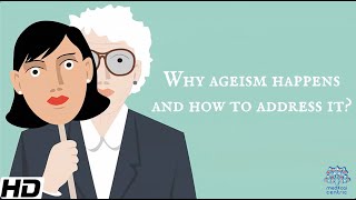 Why Ageism Happens and How To Address It [upl. by Nica]