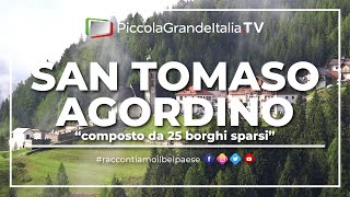 San Tomaso Agordino  Piccola Grande Italia [upl. by Annoyi]