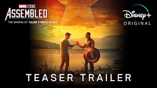 Marvel Studios’ Assembled The Making of The Falcon And The Winter Soldier  Trailer  Disney [upl. by Waligore851]