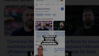 Esonero improvviso per derossi asroma lives91football [upl. by Elakram343]