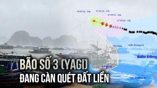 Hoàn lưu bão số 3 YAGI đang càn quét miền Bắc mưa gió dữ dội [upl. by Mian]