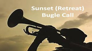 SUNSET Retreat  Bugle Calls on Trumpet  Military Cadence [upl. by Farlay]