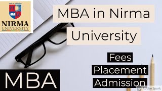 MBA in Nirma University Placement Fees Facilities Seats Complete Details [upl. by Aicilak224]