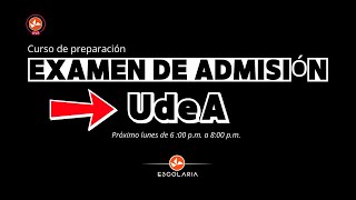 Curso Examen de Admisión UdeA [upl. by Nylyaj]