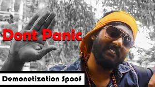 Dont Panic  Demonetization Spoof  Nakkalites [upl. by Leopold38]