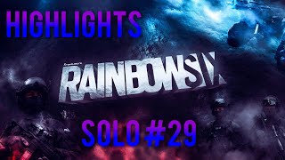 HIGHLIGHTS R6PC 29  Solo Ranked [upl. by Kristos]