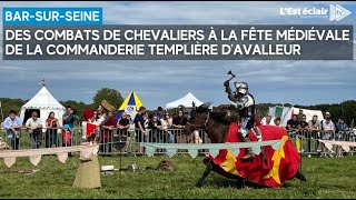 Retour en images sur la sixième fête médiévale de la commanderie templière d’Avalleur [upl. by Oluas]