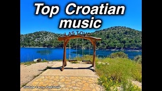 Top Croatian Music [upl. by Nedyrb]